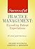 Successful Practice Management: Exceeding Patient Expectations