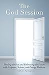 The God Session: ...
