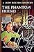 The Phantom Friend (Illustrated) (Judy Bolton Mystery Series Book 30)
