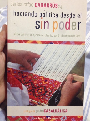 Haciendo política desde el sin poder