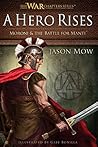 A Hero Rises: Mor...