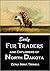 Early Fur Traders and Explorers of North Dakota by Zena Irma Trinka