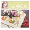 Block Magazine Spring 2014 Vol 1 Issue 2 by Missouri Star Quilt Company (2014-05-04)