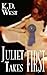 Juliet Takes First