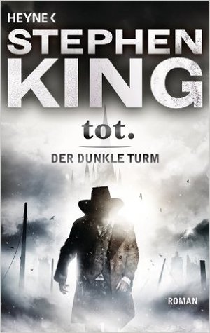 tot. (Der dunkle Turm, #3)