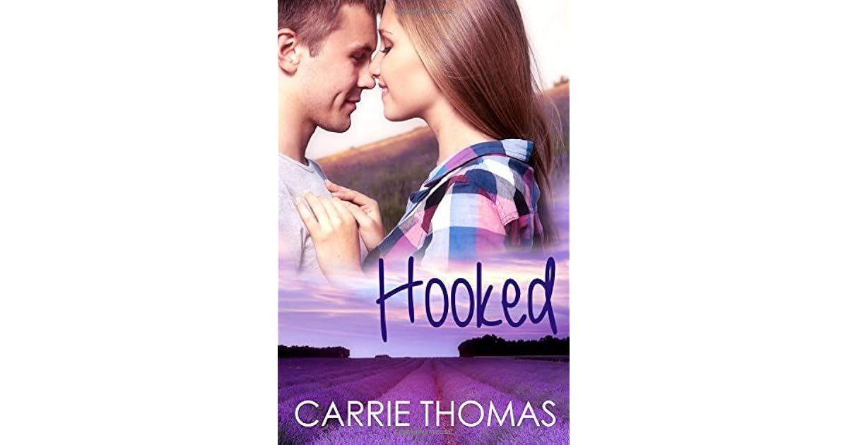 Hooked By Carrie Thomas