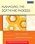 Managing the Software Process