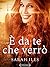 È da te che verrò