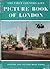 The First Country Life Picture Book of London