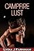 Campfire Lust (MMF Bi Threesome)