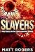 Slayers (Jake Hawkins #1)