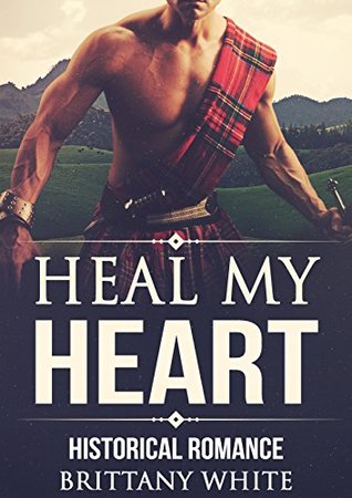Heal my heart (Kindle Edition)