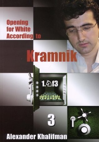 Opening for White According to Kramnik: 1.Nf3 3 (Paperback)