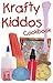 Krafty Kiddos Cookbook