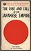 The Rise and Fall of the Japanese Empire by Gary Gordon