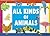 All Kinds Of Animals by Moira Butterfield