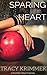 Sparing the Heart (Pastime ...