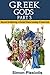 Greek Gods: Part 3. Discover the Mythology of Ancient Greece including 12 Greek Gods (Ancient Greece, Gods, Ancient History, Greek Mythology, Titans, Hercules, Zeus, Neptune, Percy Jackson, Chaos)