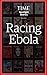 Racing Ebola