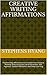 Creative Writing Affirmations: Positive Daily Affirmations to Unleash Your Creative Thinking Skills Using the Law of Attraction, Self-Hypnosis, Guided Meditation and Sleep Learning