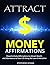 Attract Money Affirmations:...