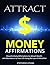 Attract Money Affirmations by Stephens Hyang