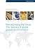 Manufacturing the future by Gernot Strube