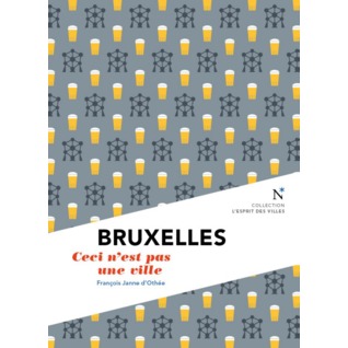 Bruxelles (Ceci n'est pas une ville)