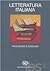 Letteratura italiana. II: Produzione e consumo