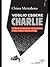 Voglio essere Charlie. La libertà d'espressione. Diario minimo di una scrittrice italiana a Parigi