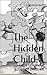 The Hidden Child.: Let's talk about autism to children. (The orders of Love for children Book 1)