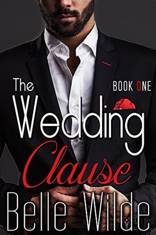 The Wedding Clause: Book One (A BBW Alpha Billionaire Romance)