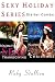 Sexy Holiday Series: Starte...