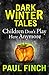 Children Don’t Play Here Anymore: A Suspenseful Horror Mystery About an Unsolved Murder in the Woods (Dark Winter Tales)