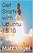 Get Started with Ubuntu 15.10 by Matt Vogel