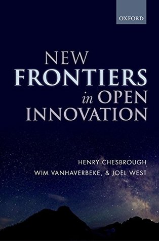 New Frontiers in Open Innovation (Kindle Edition)