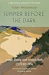 Summer Before the Dark by Volker Weidermann Summer Before the Dark by Volker Weidermann