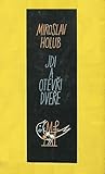 Jdi a otevři dveře by Miroslav Holub