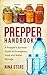 Prepper Handbook: A Prepper’s Survival Guide to Emergency Food and Water Storage