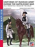Uniforms of Russian army during the Napoleonic war Vol. 3 (translated and illustrated): Tha cavalry