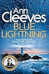Blue Lightning by Ann Cleeves