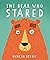 The Bear Who Stared