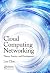 Cloud Computing Networking: Theory, Practice, and Development
