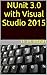 NUnit 3.0 with Visual Studio 2015 by David Bush