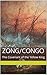 Zong/Congo: The Covenant of the Yellow King