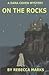 On the Rocks (A Dana Cohen Mystery #1)