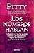 Los números hablan (Spanish Edition)