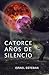 Catorce años de silencio (Spanish Edition)