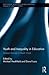 Youth and Inequality in Education: Global Actions in Youth Work (Routledge Research in Educational Equality and Diversity)