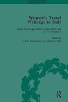 Women's Travel Writings in Italy, Part I Women's Travel Writings in Italy, Part I